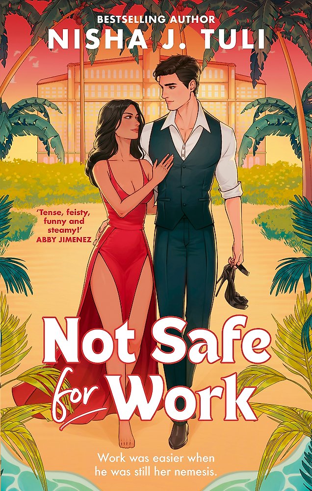 Not Safe For Work by Nisha J. Tuli / Buy Now Online