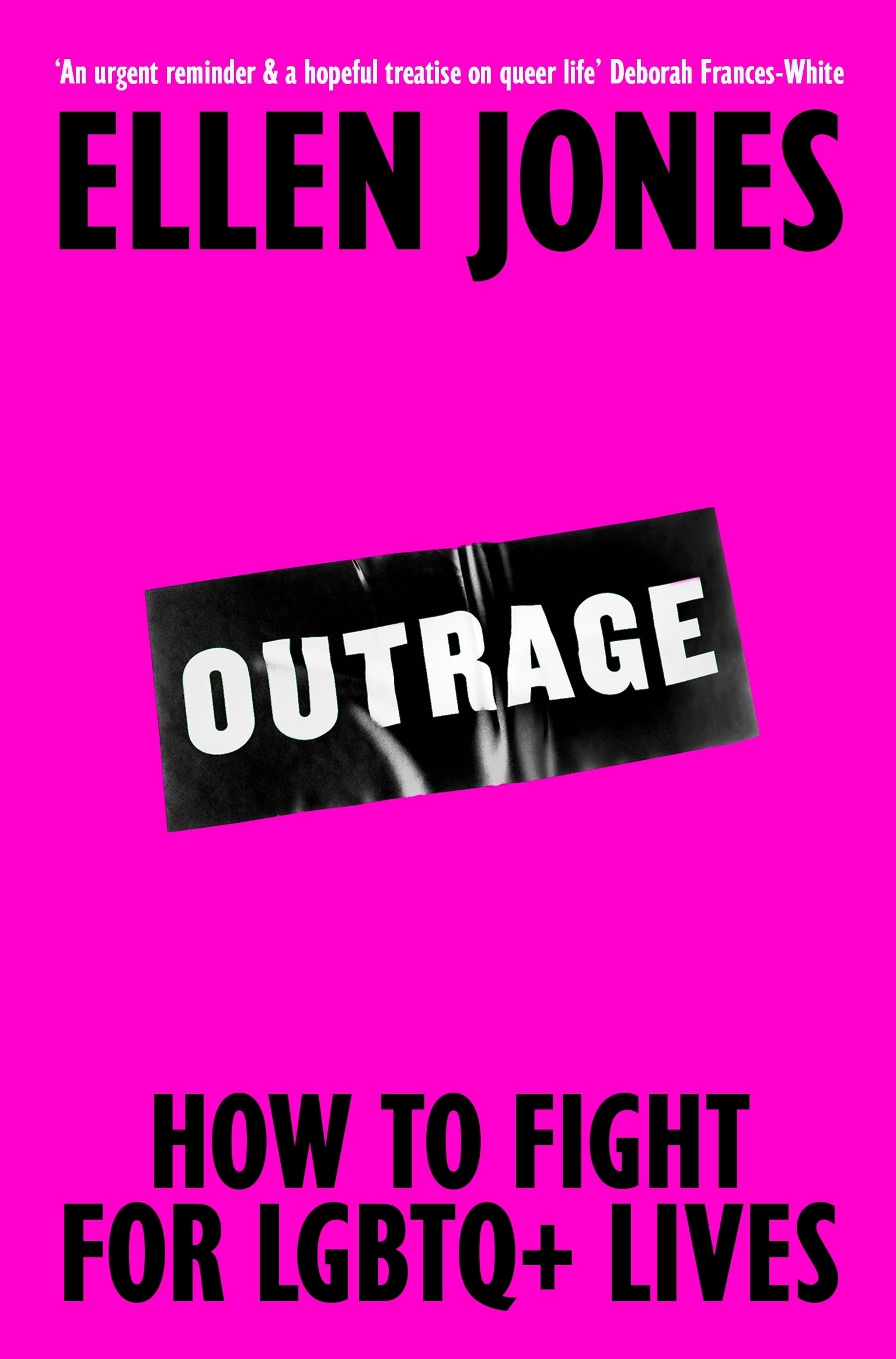 Book cover of 'Outrage' with the title over black tape on a bright pink background 