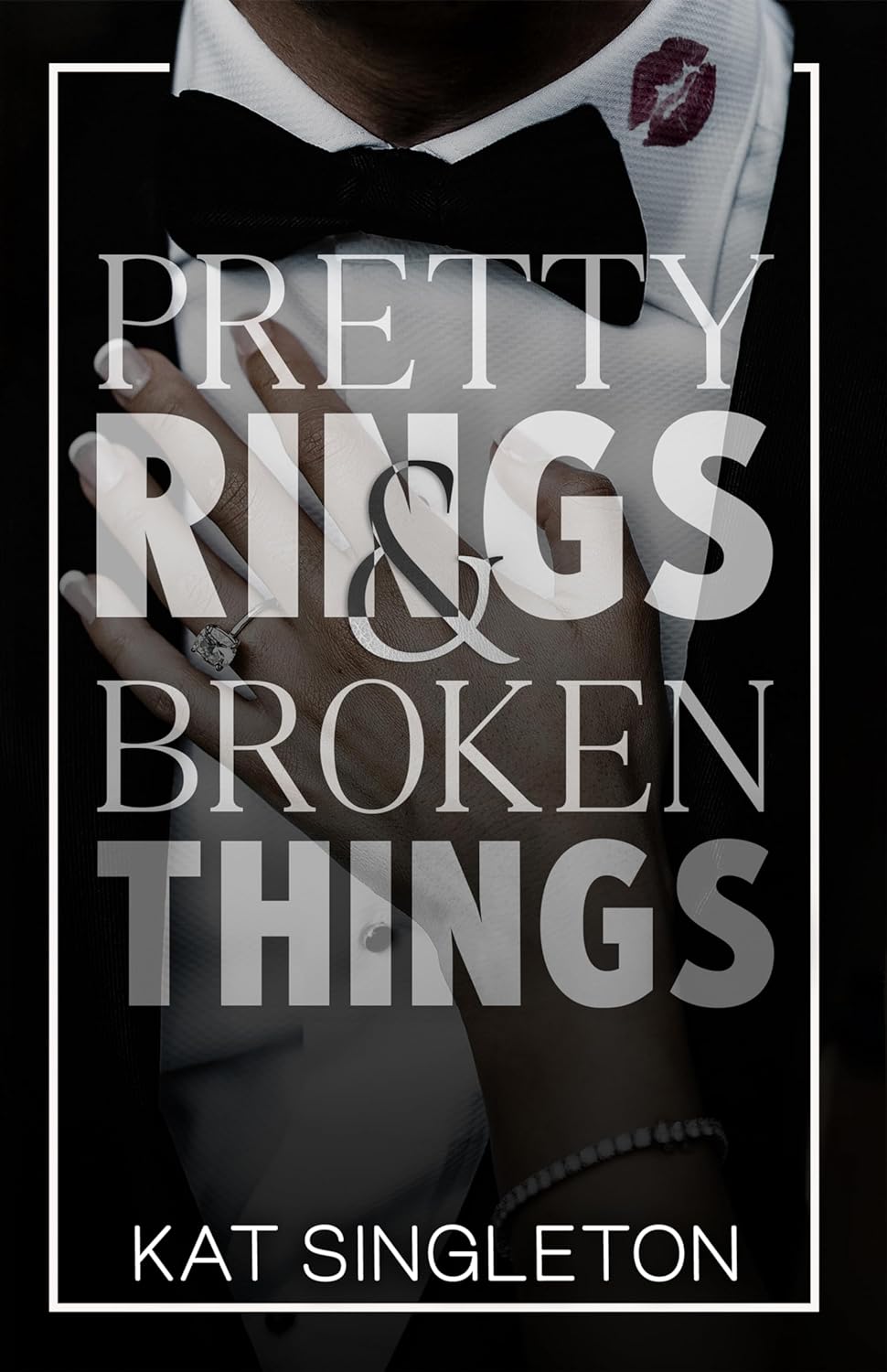 Pretty Rings &amp; Broken Things / Kat Singleton / Buy Now Online