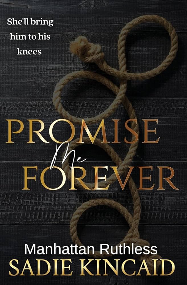 PROMISE ME FOREVER / SADIE KINCAID / BUY NOW ONLINE