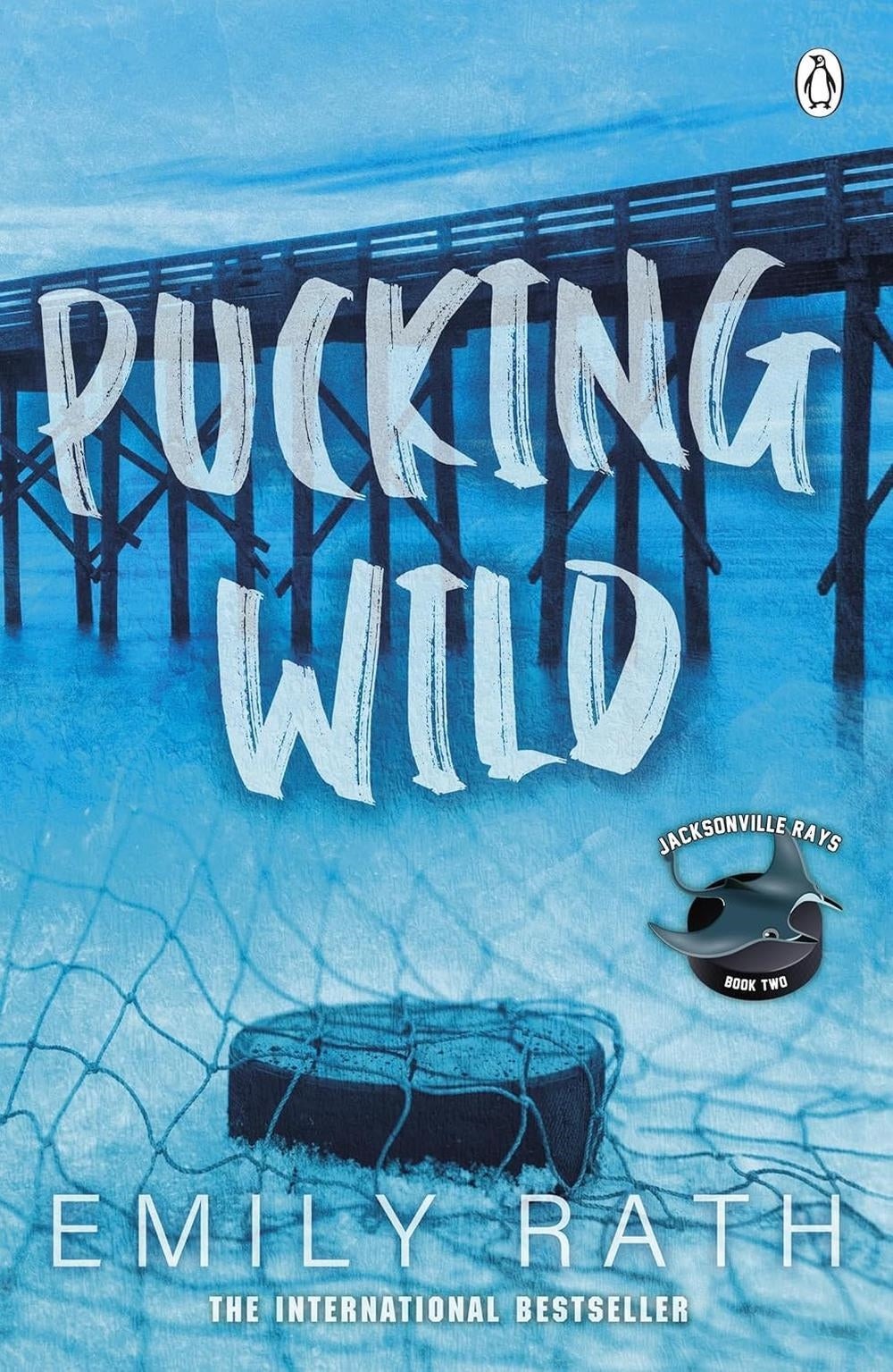 PUCKING WILD / EMILY RATH / BUY NOW ONLINE