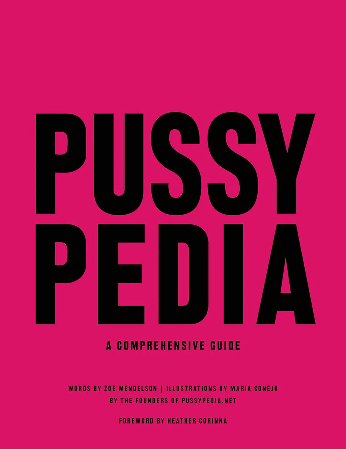 Book cover of 'Pussy Pedia: A Comprehensive Guide' featuring bold black text on a bright pink background