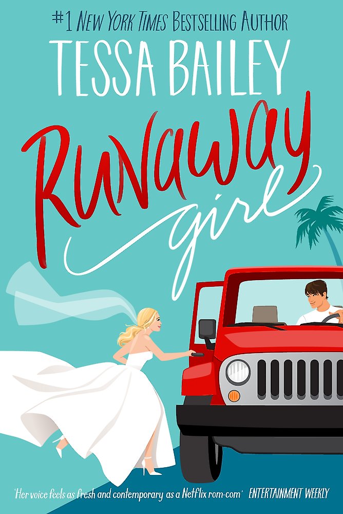 Runaway Girl by Tessa Bailey / Buy Now online