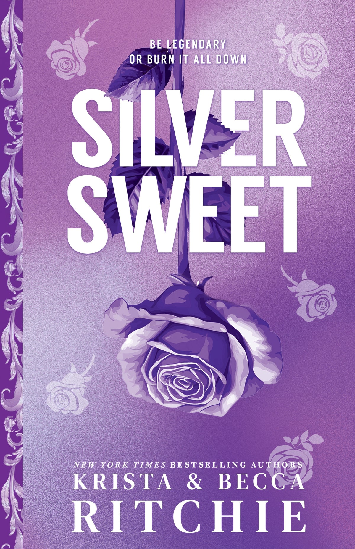Book cover for 'Silver Sweet' by Krista & Becca Ritchie, featuring a purple rose illustration on a lavender background with large white title text.