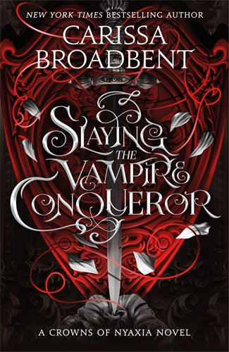 SLAYING THE VAMPIRE CONQUEROR / CARISSA BROADBENT / BUY NOW ONLINE