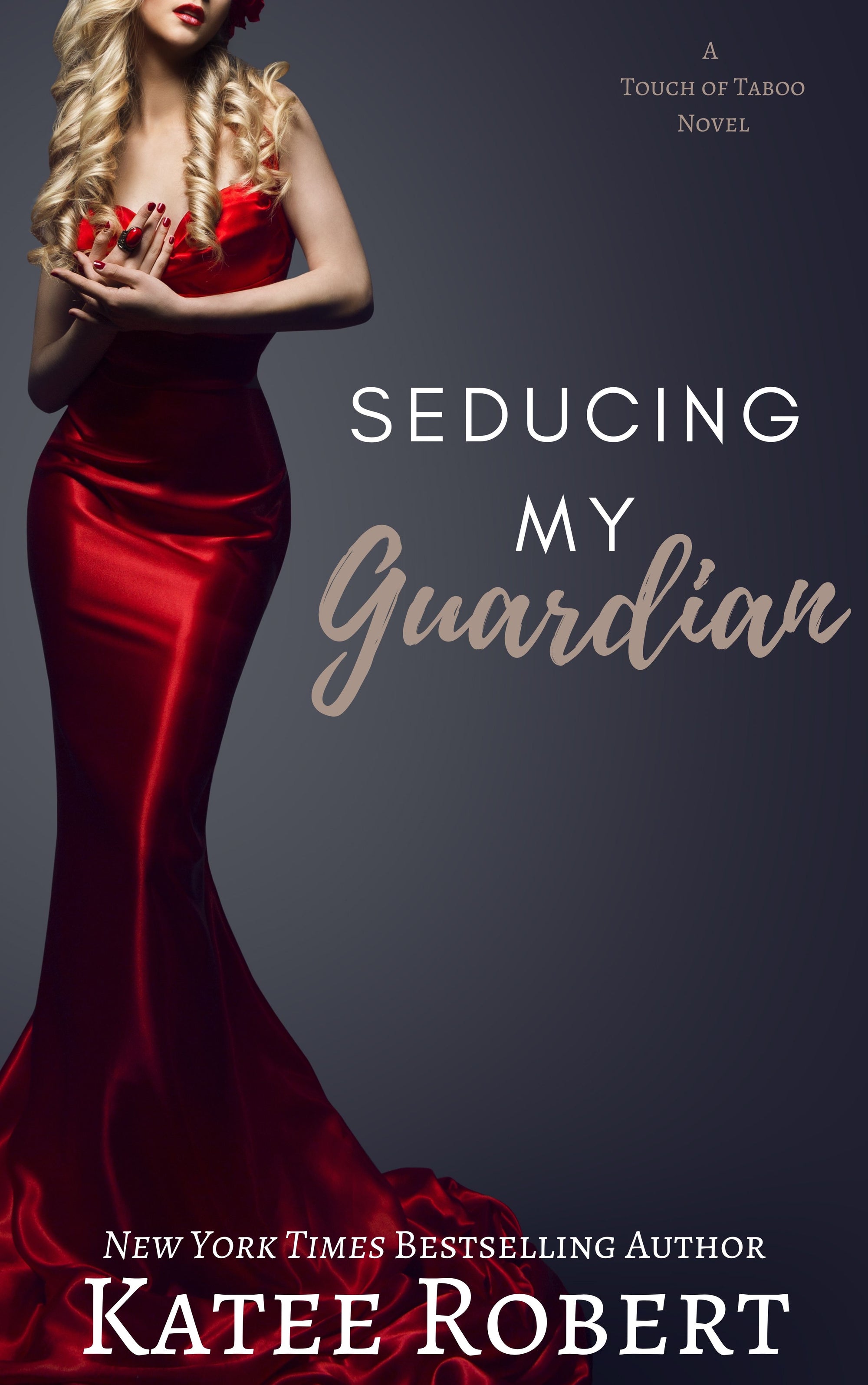 Seducing My Guardian / Katee Robert / Buy Now Online