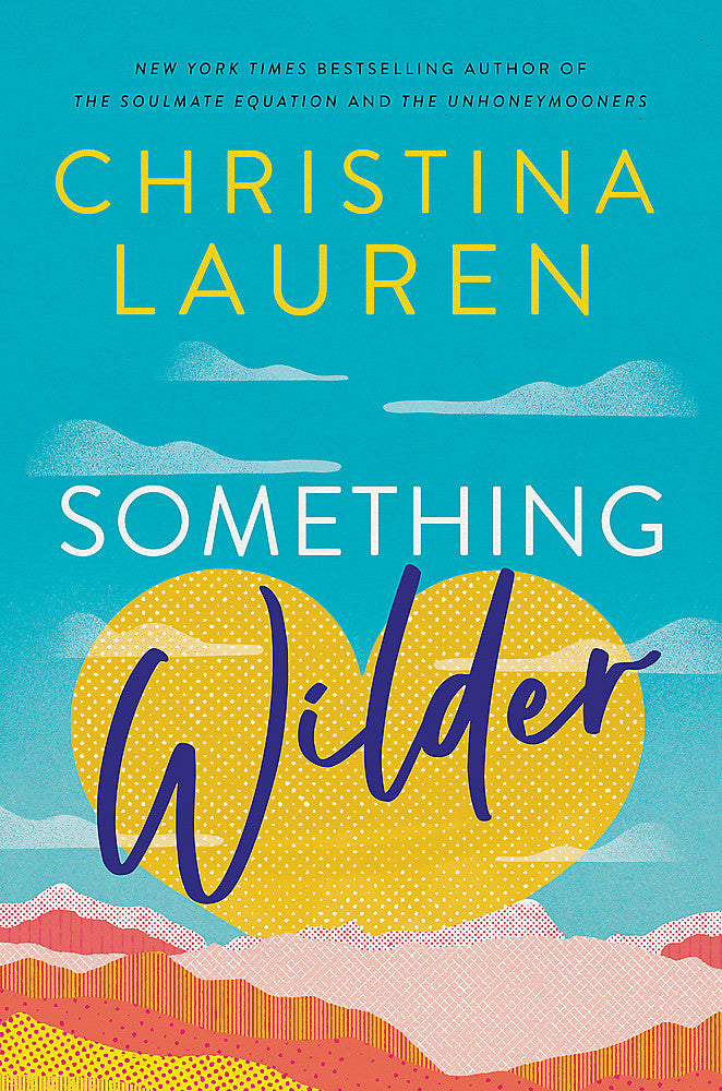 Something Wilder / Christina Lauren / Buy Now Online