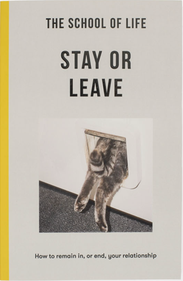 Stay or Leave / The School of Life / Buy Now Online
