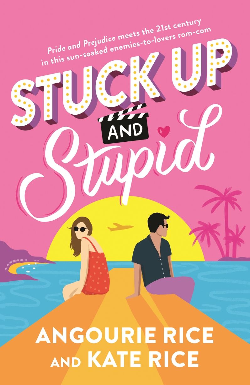 Stuck Up and Stupid by Angourie Rice &amp; Kate Rice / Buy Now Online