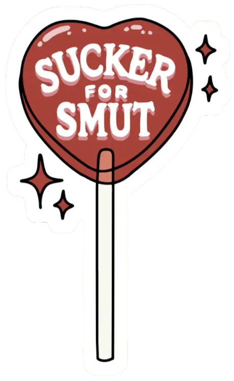 Sucker For Smut Sticker