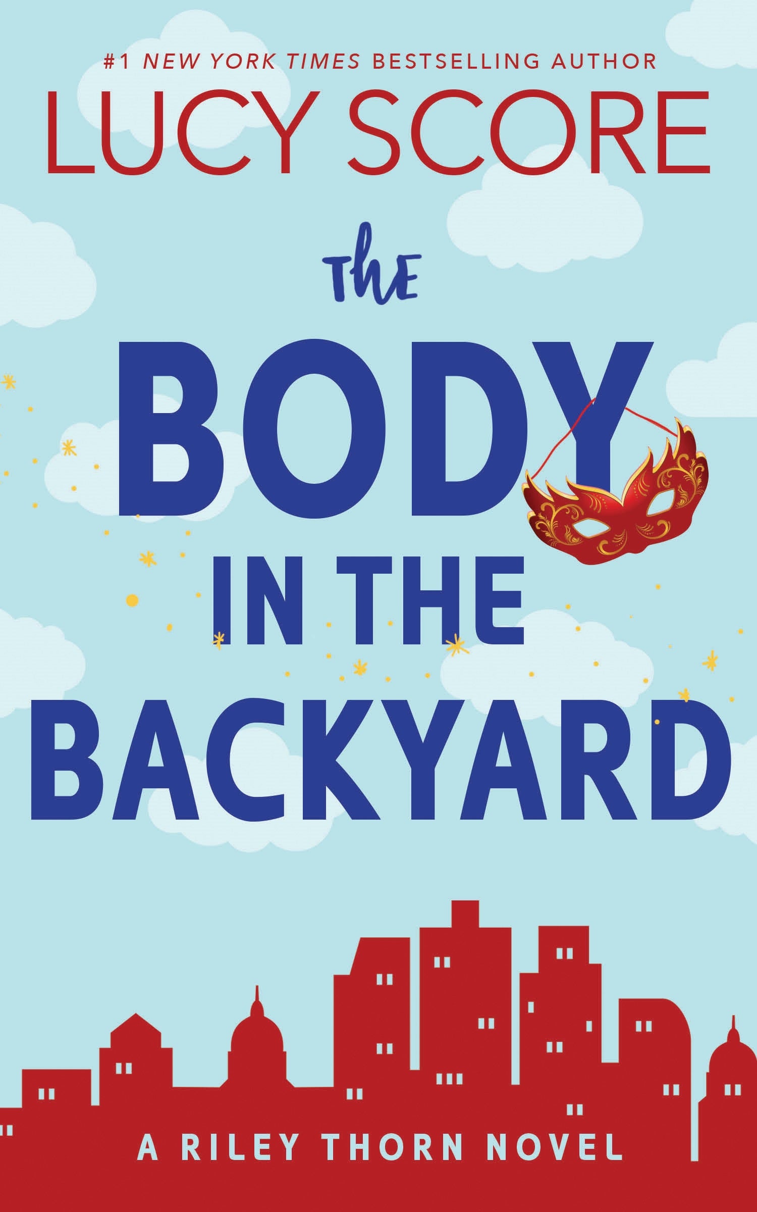 THE BODY IN THE BACKYARD / LUCY SCORE / BUY NOW ONLINE