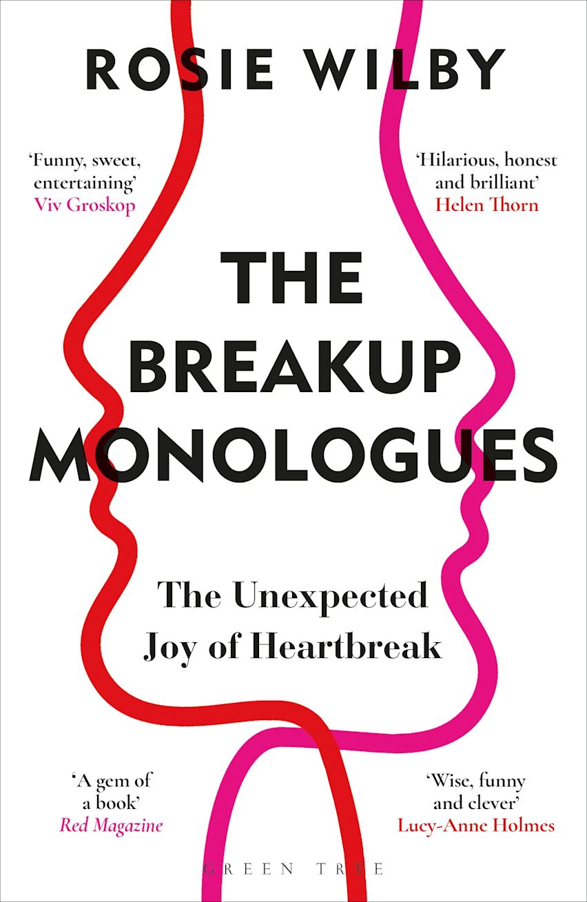THE BREAKUP MONOLOGUE / ROSIE WILBY / BUY NOW ONLINE