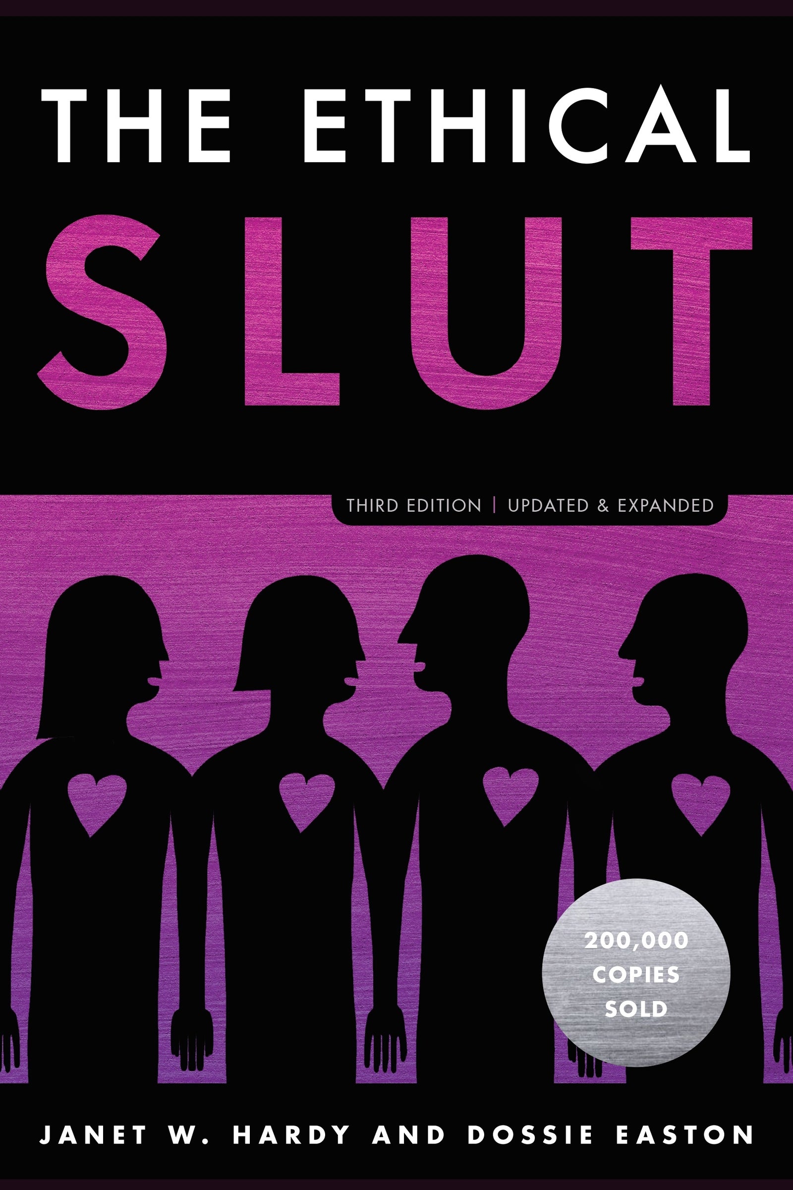 THE ETHICAL SLUT  THIRD EDITION / JANET W HARDY AND DOSSIE EASTON / BUY NOW ONLINE