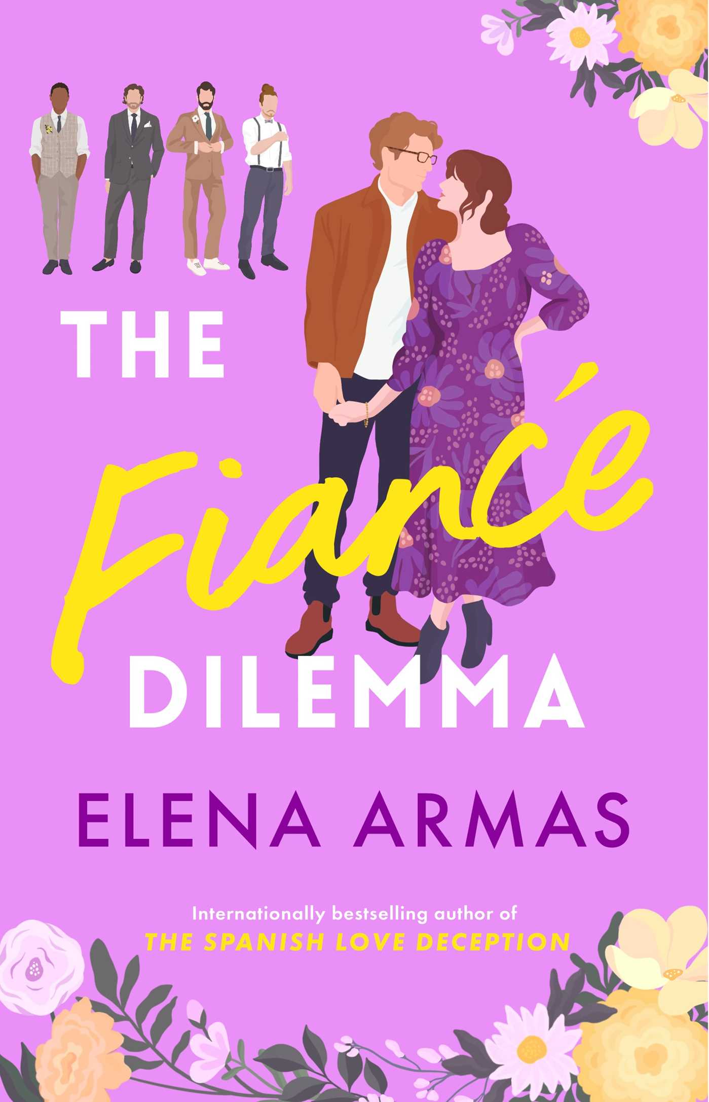 THE FIANCE DILEMMA / ELENA ARMAS / BUY NOW ONLINE