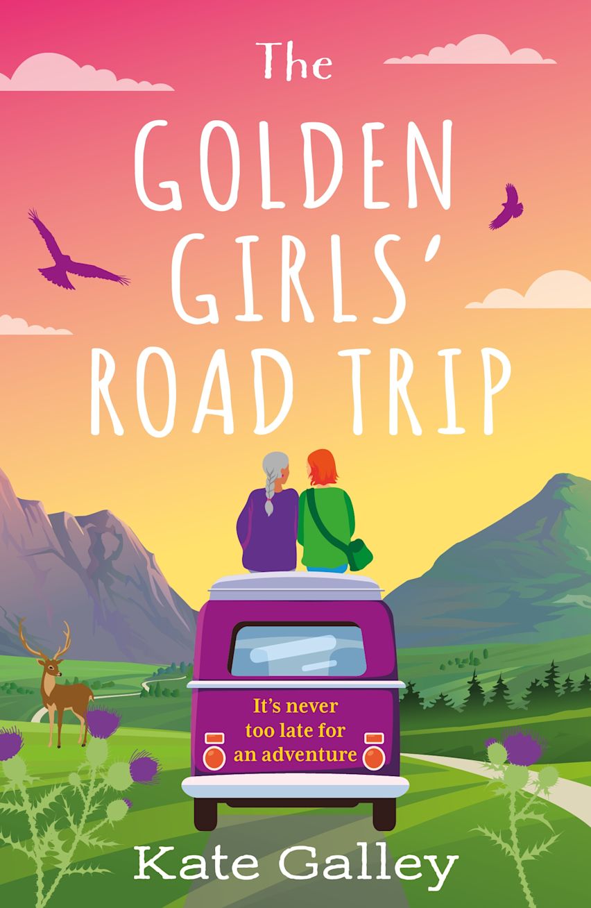 THE GOLDEN GIRLS' ROAD TRIP / KATE GALLEY / BUY NOW ONLINE