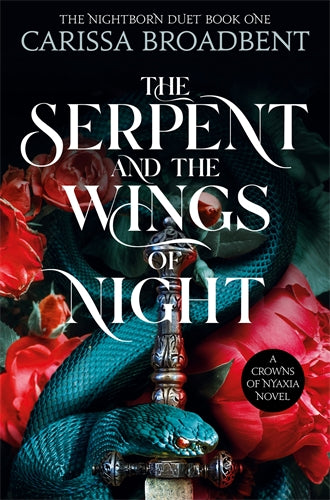 THE SERPANT AND THE WINGS OF THE NIGHT / CARISSA BROADBENT / BUY NOW ONLINE