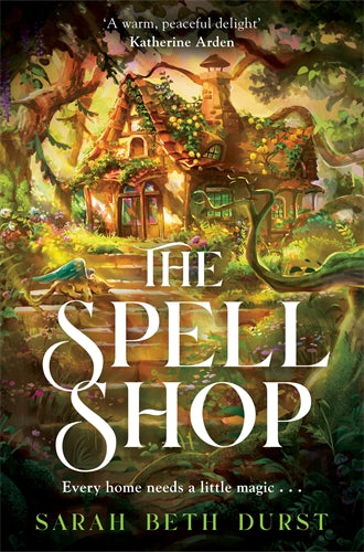 THE SPELLSHOP / SARAH BETH DURST / BUY NOW ONLINE