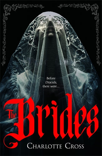 Book cover of 'The Brides' by Charlotte Cross with a ghostly figure and red text.