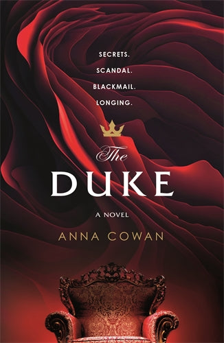 Book cover of 'The Duke' by Anna Cowan with red fabric and a throne.