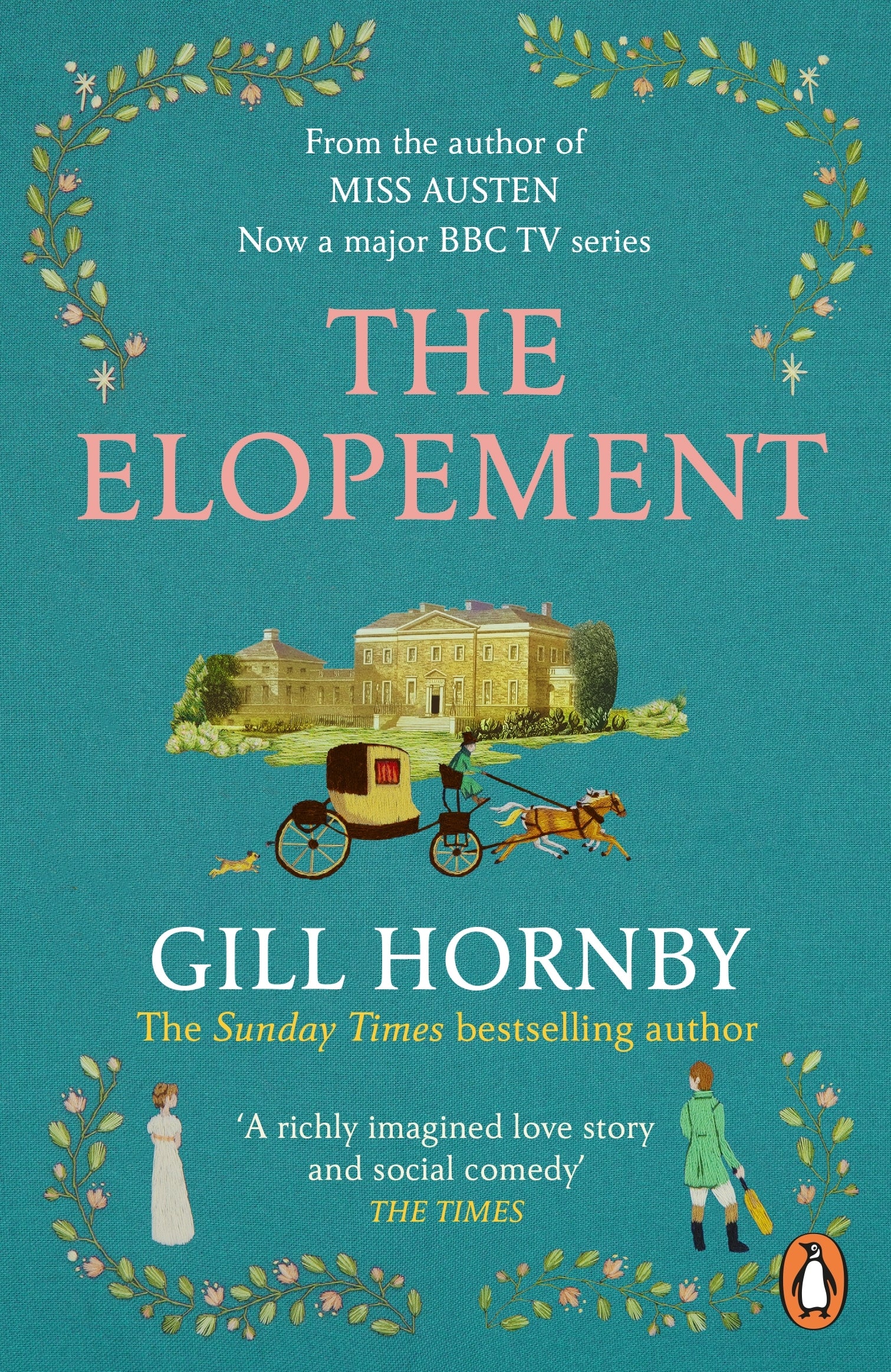 Book cover of 'The Elopement' by Gill Hornby with a teal background, illustration of a carriage, and house.