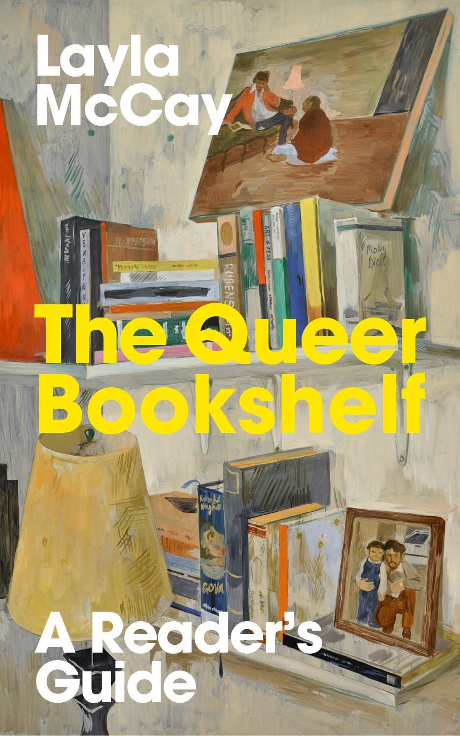Book cover of 'The Queer Bookshelf' by Layla McCay with a collage of books and artwork.