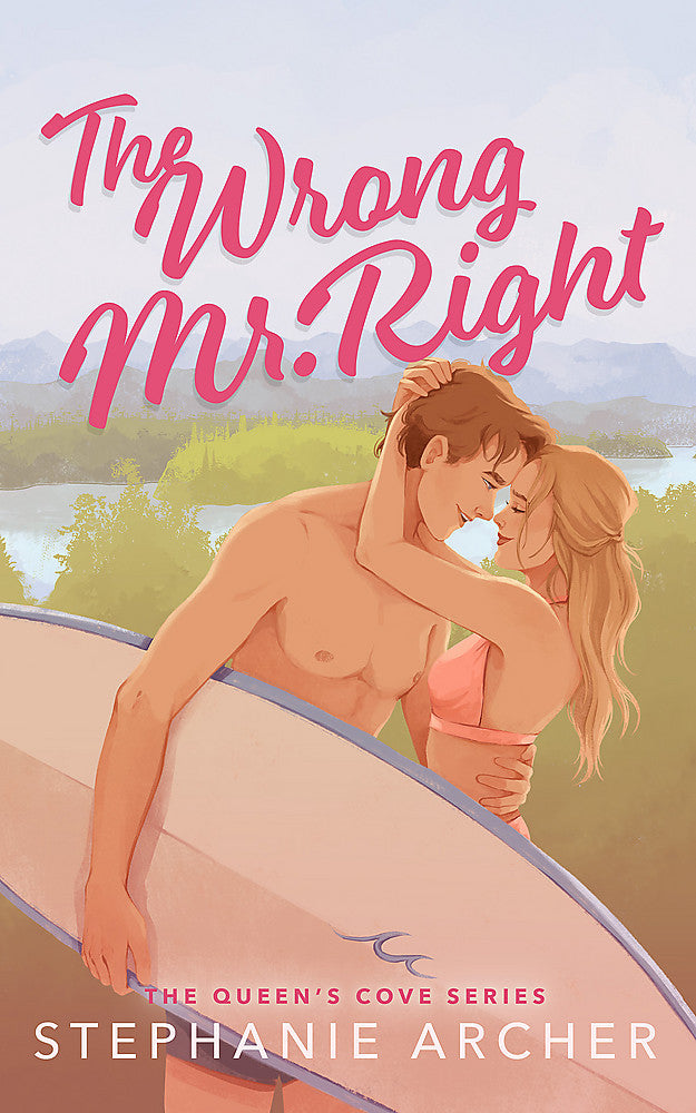 THE WRONG MR. RIGHT / STEPHANIE ARCHER / BUY NOW ONLINE
