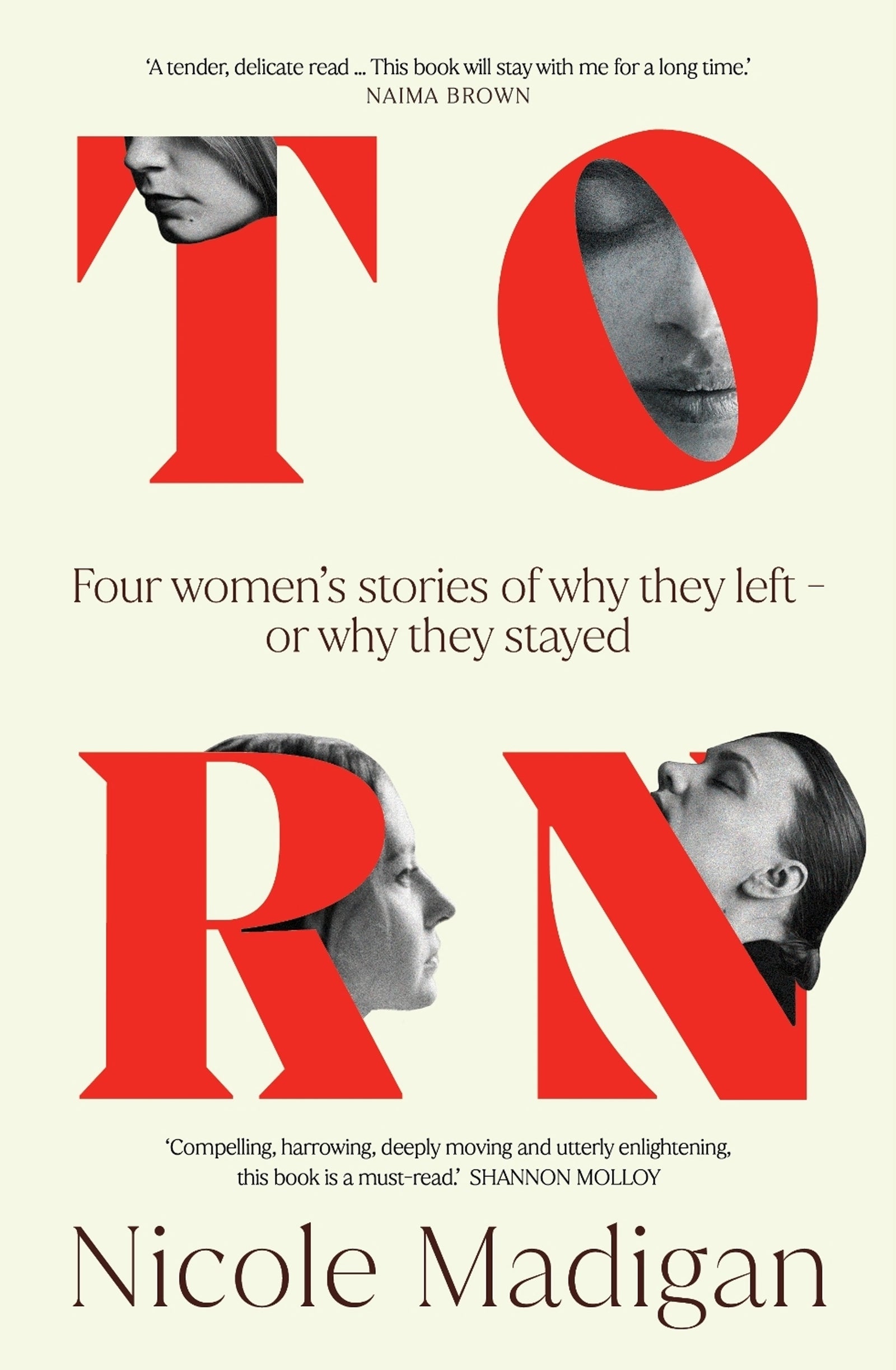 Book cover of 'Torn' with woman's faces in each of the red letters of the title on a light background 