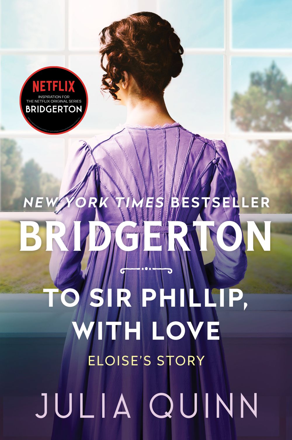 Book cover of 'To Sir Phillip, With Love' with a woman standing in a purple dress looking out a window 