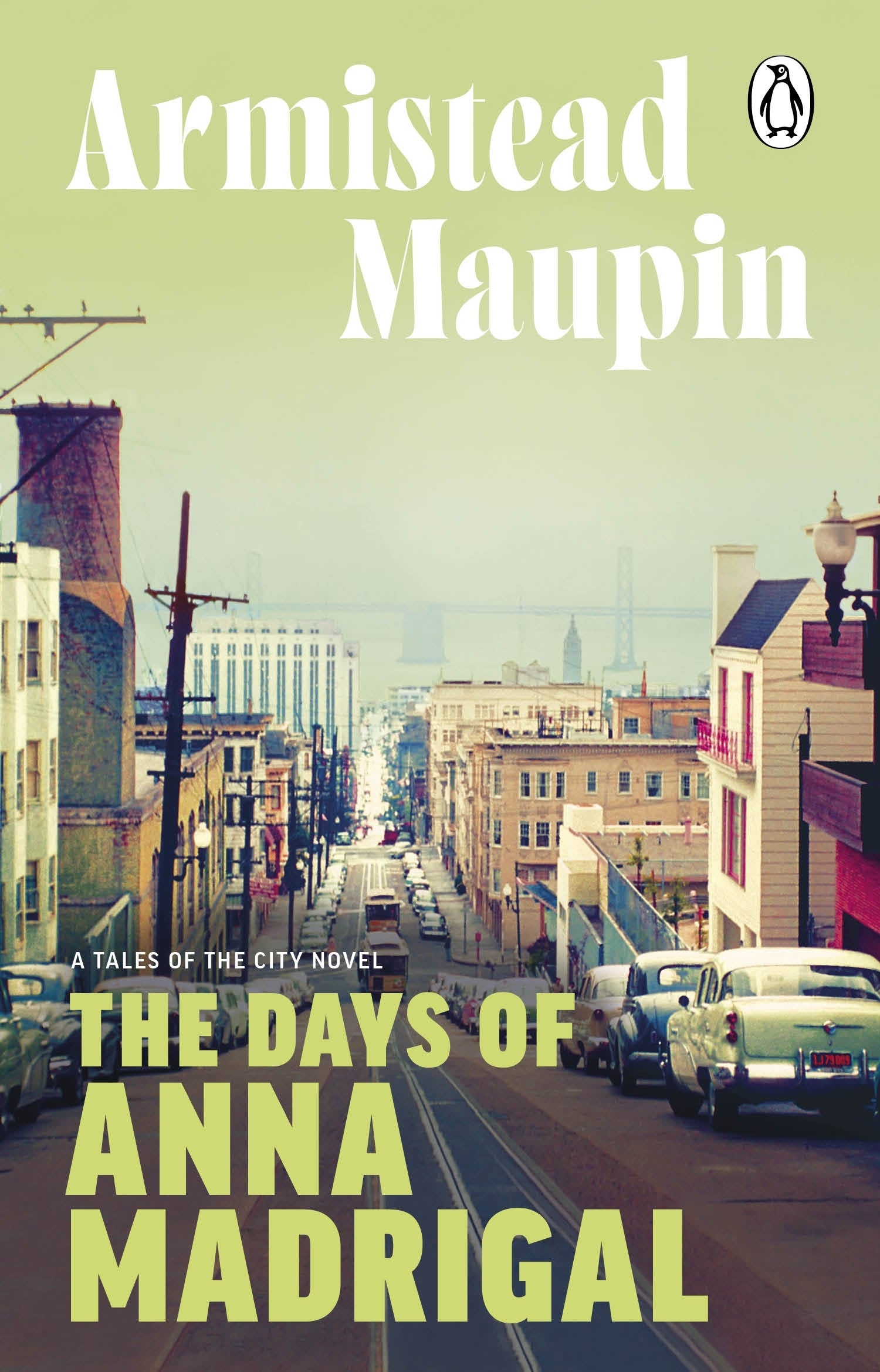 The Days of Anna Madrigal by Armistead Maupin / Buy Now Online