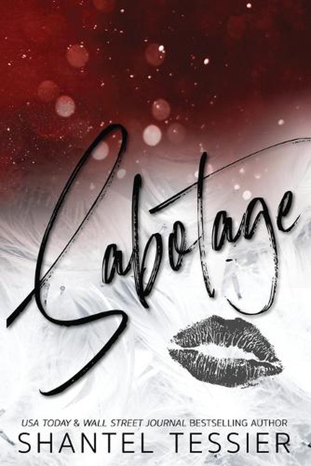 The Sabotage by Shantel Tessier  / Buy Now Online