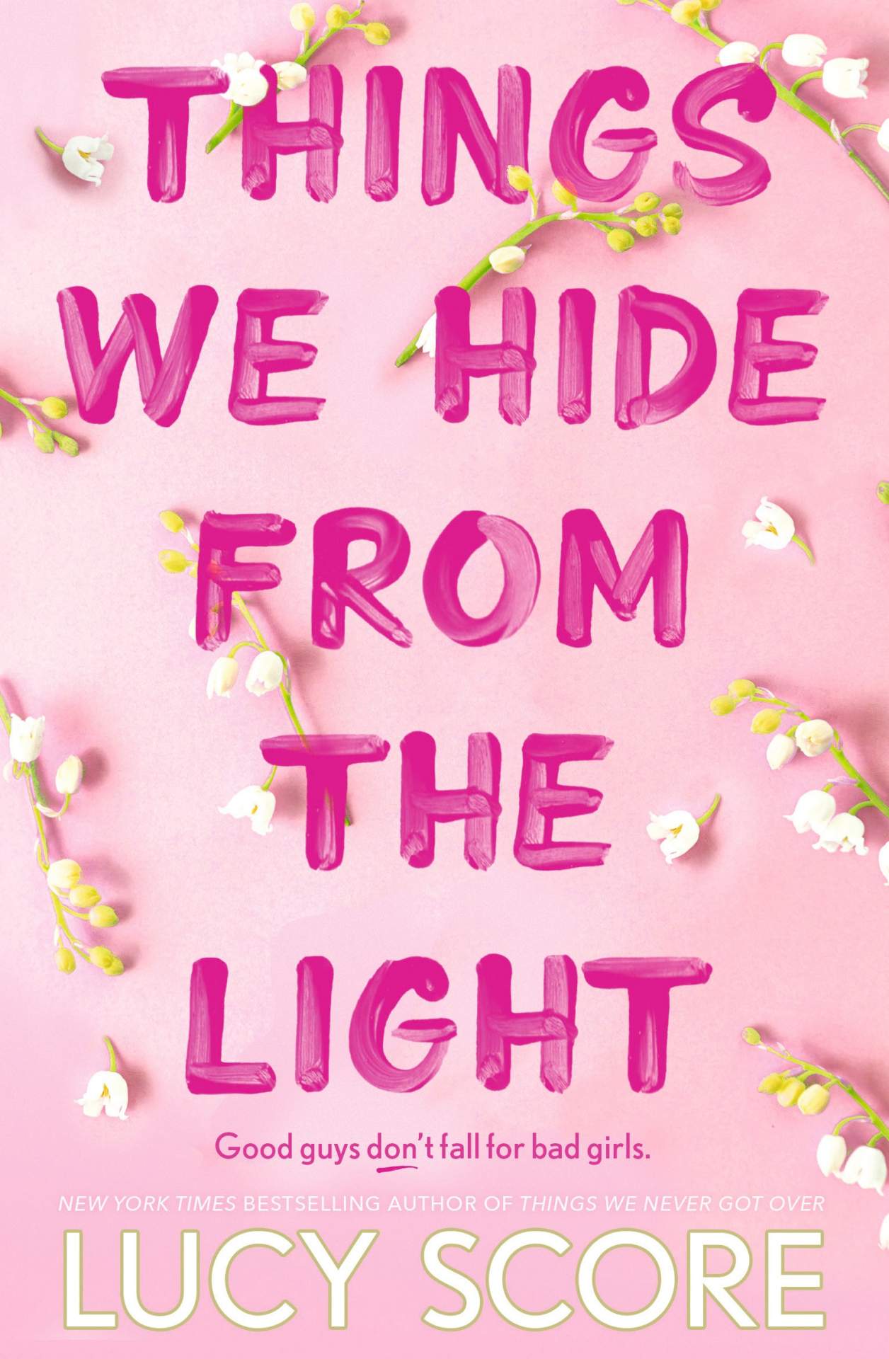 Things We Hide From the Light / Lucy Score / Buy Now Online