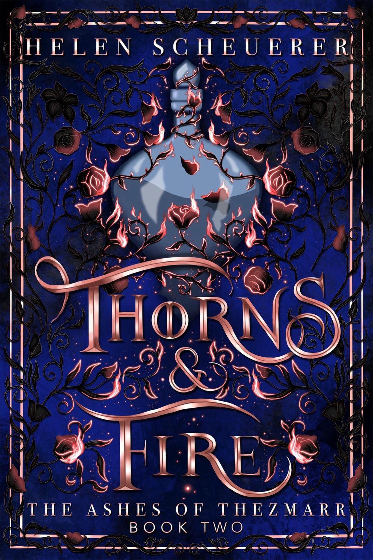 Thorns &amp; Fire