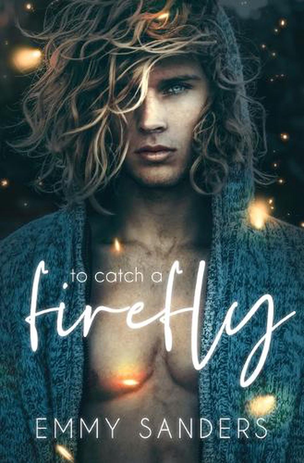 To Catch A Firefly / Emmy Sanders / Buy Now Online