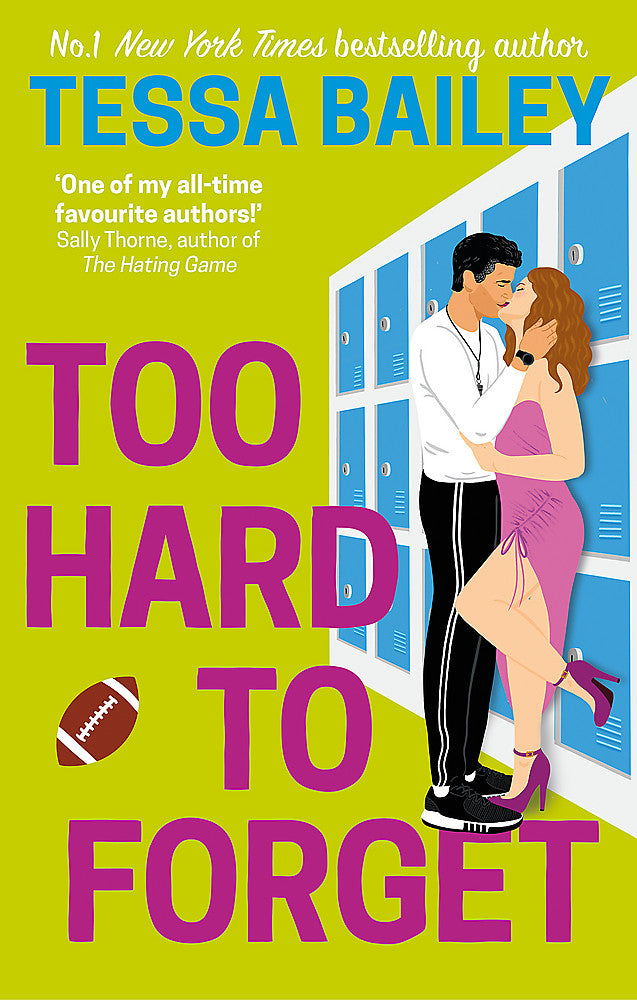 Too Hard to Forget / Tessa Bailey / Buy Now Online