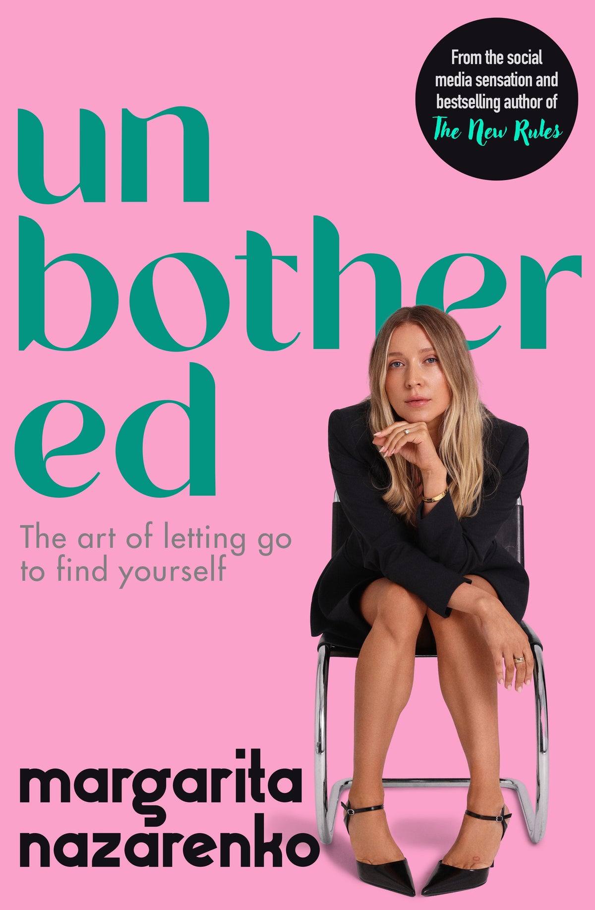 Book cover of 'Unbothered' by Margarita Nazarenko with a pink background and her sitting on a chair.