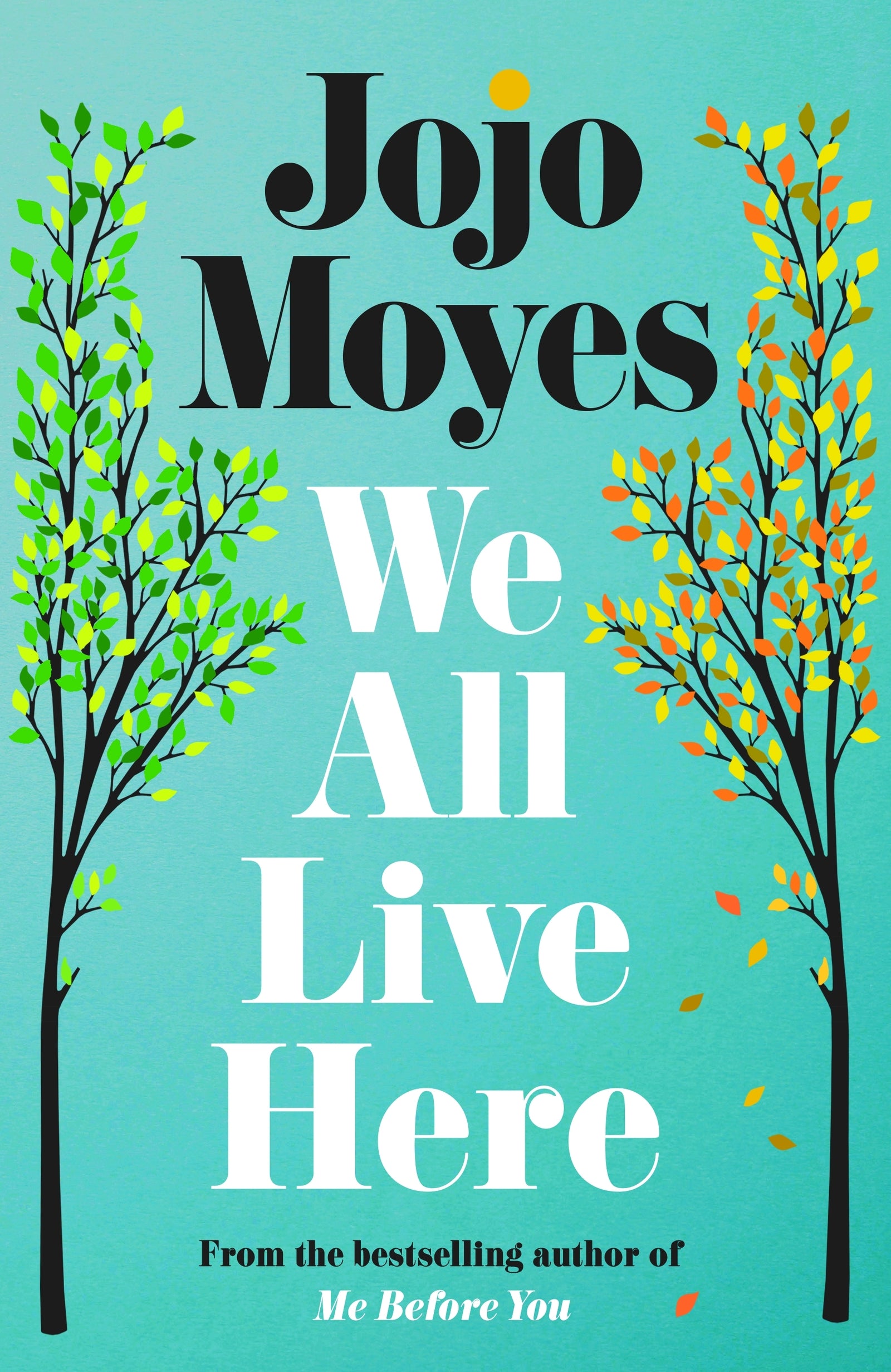 WE ALL LIVE HERE / JOJO MOYES / BUY NOW ONLINE